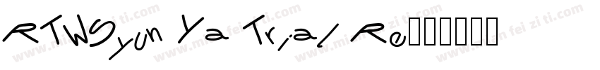 RTWSyun Ya Trial Re字体转换